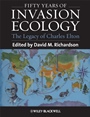 Fifty Years of Invasion Ecology: The Legacy of Charles Elton - ISBN 9781444335859