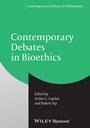 Contemporary Debates in Bioethics - ISBN 9781444337143