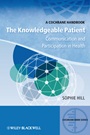 The Knowledgeable Patient: Communication and Participation in Health - ISBN 9781444337174