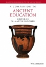 A Companion to Ancient Education - ISBN 9781444337532