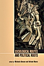 Sociological Routes and Political Roots - ISBN 9781444338133