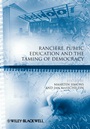 Rancière, Public Education and the Taming of Democracy - ISBN 9781444338430