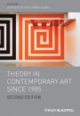 Theory in Contemporary Art since 1985 - ISBN 9781444338577
