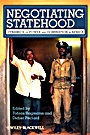 Negotiating Statehood: Dynamics of Power and Domination in Africa - ISBN 9781444338683