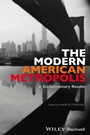 The Modern American Metropolis: A Documentary Reader - ISBN 9781444339017