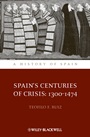 Spains Centuries of Crisis: 1300 – 1474 - ISBN 9781444339734