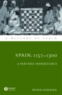 Spain, 1157–1300: A Partible Inheritance - ISBN 9781444339758