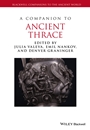 A Companion to Ancient Thrace - ISBN 9781444351040