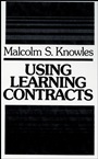 Using Learning Contracts: Practical Approaches to Individualizing and Structuring Learning - ISBN 9781555420161