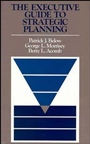 The Executive Guide to Strategic Planning - ISBN 9781555420321