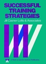 Successful Training Strategies: Twenty–Six Innovative Corporate Models - ISBN 9781555421014