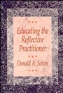 Educating the Reflective Practitioner: Toward a New Design for Teaching and Learning in the Professions - ISBN 9781555422202