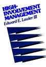 High–Involvement Management: Participative Strategies for Improving Organizational Performance - ISBN 9781555423308