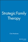Strategic Family Therapy - ISBN 9781555423636