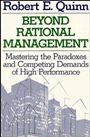 Beyond Rational Management: Mastering the Paradoxes and Competing Demands of High Performance - ISBN 9781555423773