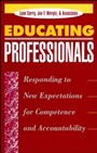 Educating Professionals: Responding to New Expectations for Competence and Accountability - ISBN 9781555425234