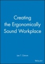 Creating the Ergonomically Sound Workplace - ISBN 9781555426217