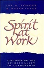 Spirit at Work: Discovering the Spirituality in Leadership - ISBN 9781555426392