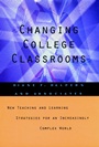 Changing College Classrooms: New Teaching and Learning Strategies for an Increasingly Complex World - ISBN 9781555426439