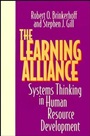 The Learning Alliance: Systems Thinking in Human Resource Development - ISBN 9781555427115