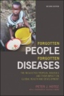 Forgotten People, Forgotten Diseases: The Neglected Tropical Diseases and their Impact on Global Health and Development - ISBN 9781555818746
