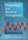 Metabolism and Bacterial Pathogenesis - ISBN 9781555818869