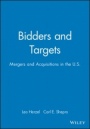 Bidders and Targets: Mergers and Acquisitions in the U.S. - ISBN 9781557860965