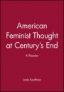 American Feminist Thought at Centurys End: A Reader - ISBN 9781557863478