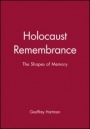 Holocaust Remembrance: The Shapes of Memory - ISBN 9781557863676
