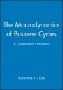The Macrodynamics of Business Cycles: A Comparative Evaluation - ISBN 9781557863805