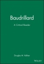 Baudrillard: A Critical Reader - ISBN 9781557864666