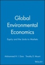 Global Environmental Economics: Equity and the Limits to Markets - ISBN 9781557865113