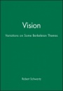 Vision: Variations on Some Berkeleian Themes - ISBN 9781557865366