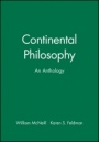 Continental Philosophy: An Anthology - ISBN 9781557865618