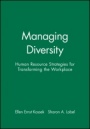 Managing Diversity: Human Resource Strategies for Transforming the Workplace - ISBN 9781557865977