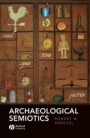 Archaeological Semiotics - ISBN 9781557866578