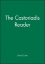 The Castoriadis Reader - ISBN 9781557867032