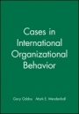 Cases in International Organizational Behavior - ISBN 9781557867353