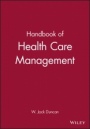 Handbook of Health Care Management - ISBN 9781557868336