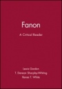 Fanon: A Critical Reader - ISBN 9781557868961