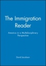 The Immigration Reader: America in a Multidisciplinary Perspective - ISBN 9781557869166
