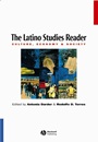 The Latino Studies Reader: Culture, Economy, and Society - ISBN 9781557869876