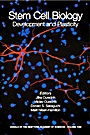 Stem Cell Biology: Development and Plasticity, Volume 1049 - ISBN 9781573315340