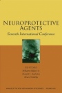 Neuroprotective Agents: Seventh International Conference, Volume 1053 - ISBN 9781573315791