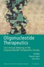 Oligonucleotide Therapeutics: First Annual Meetingof the Oligonucleotide Therapeutics Society, Volume 1082 - ISBN 9781573315876