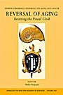 Reversal of Aging: Resetting the Pineal Clock (Fourth Stromboli Conference on Aging and Cancer), Volume 1057 - ISBN 9781573316033