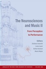 The Neurosciences and Music II: From Perception to Performance, Volume 1060 - ISBN 9781573316118