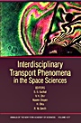 Interdisciplinary Transport Phenomena in the Space Sciences, Volume 1077 - ISBN 9781573316156