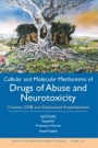 Cellular and Molecular Mechanisms of Drugs of Abuse and Neurotoxicity: Cocaine, GHB, and Substituted Amphetamines Annual of The NY Academy of Science - ISBN 9781573316293