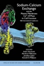 Sodium–Calcium Exchange and the Plasma Membrane Ca2+–ATPase in Cell Function: Fifth International Conference, Volume 1099 - ISBN 9781573316491
